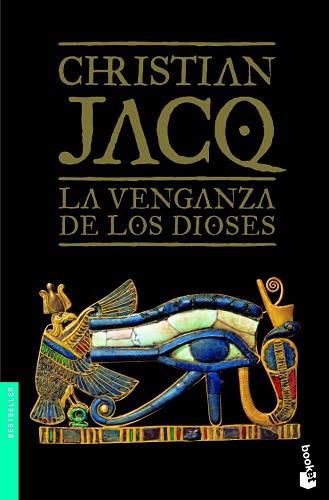 VENGANZA DE LOS DIOSES, LA (BOOOKET 1238) | 9788408101192 | JACQ, CHRISTIAN | Llibreria Aqualata | Comprar libros en catalán y castellano online | Comprar libros Igualada