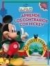 APRENDE LOS CONTRARIOS CON MICKEY | 9788401900884 | DISNEY | Llibreria Aqualata | Comprar libros en catalán y castellano online | Comprar libros Igualada