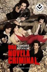 UNA NOVELA CRIMINAL (ROCABOLSILLO) | 9788492833115 | DE CATALDO, GIANCARLO | Llibreria Aqualata | Comprar llibres en català i castellà online | Comprar llibres Igualada