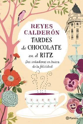 TARDES DE CHOCOLATE EN EL RITZ | 9788408126737 | CALDERÓN, REYES  | Llibreria Aqualata | Comprar llibres en català i castellà online | Comprar llibres Igualada