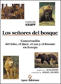 SEÑORES DEL BOSQUE, LOS | 9788487334054 | Kempf, Christian | Llibreria Aqualata | Comprar llibres en català i castellà online | Comprar llibres Igualada