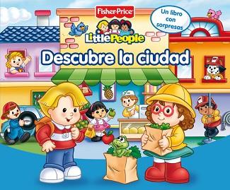 DESCUBRE LA CIUDAD | 9788448826086 | FISHER PRICE | Llibreria Aqualata | Comprar llibres en català i castellà online | Comprar llibres Igualada