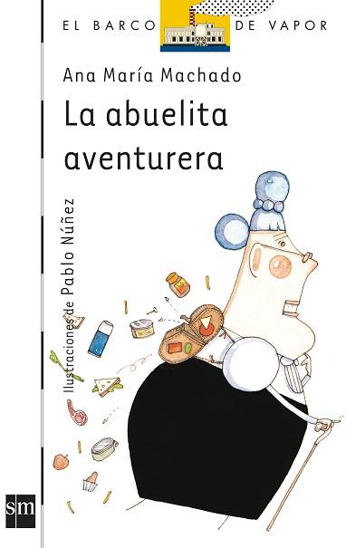 ABUELITA AVENTURERA, LA (B.V.B. 45) | 9788434837010 | Machado, Ana María | Llibreria Aqualata | Comprar llibres en català i castellà online | Comprar llibres Igualada