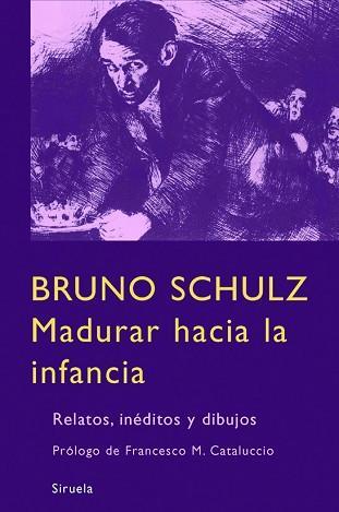 MADURAR HACIA LA INFANCIA (LIBROS DEL TIEMPO 270) | 9788498411669 | SCHULZ, BRUNO | Llibreria Aqualata | Comprar libros en catalán y castellano online | Comprar libros Igualada