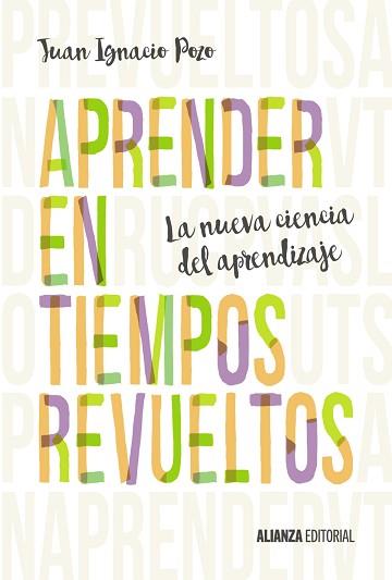 APRENDER EN TIEMPOS REVUELTOS | 9788491042396 | POZO, JUAN IGNACIO | Llibreria Aqualata | Comprar llibres en català i castellà online | Comprar llibres Igualada