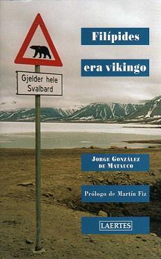 FILIPIDES ERA VIKINGO (NAN SHAN 67) | 9788475845418 | GÓNZALEZ DE MAAUCO, JORGE | Llibreria Aqualata | Comprar libros en catalán y castellano online | Comprar libros Igualada