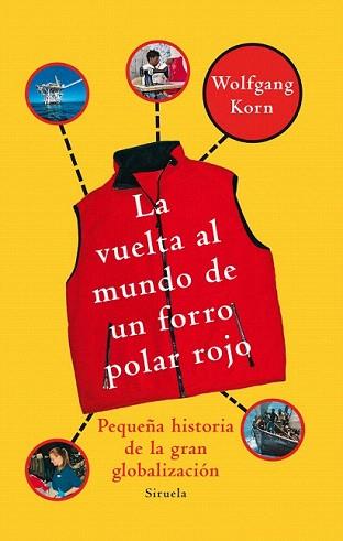 VUELTA AL MUNDO DE UN FORRO POLAR ROJO, LA | 9788498414318 | KORN, WOLFGANG | Llibreria Aqualata | Comprar llibres en català i castellà online | Comprar llibres Igualada