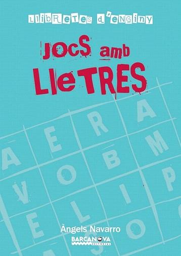 JOCS DE LLETRES. LLIBRETES D'ENGINY | 9788448928247 | NAVARRO, ÀNGELS | Llibreria Aqualata | Comprar llibres en català i castellà online | Comprar llibres Igualada