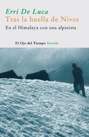 TRAS LA HUELLA DE NIVES (EL OJO DEL TIEMPO 10) | 9788498410310 | DE LUCA, ERRI | Llibreria Aqualata | Comprar libros en catalán y castellano online | Comprar libros Igualada