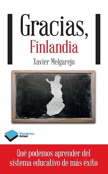 GRACIAS, FINLANDIA | 9788415880400 | MELGAREJO DRAPER, XAVIER | Llibreria Aqualata | Comprar libros en catalán y castellano online | Comprar libros Igualada