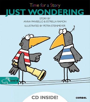 JUST WONDERING | 9788498258073 | PANISELLO, ANNA / RAMON, ESTRELLA / STEINMEYER, PETRA | Llibreria Aqualata | Comprar libros en catalán y castellano online | Comprar libros Igualada