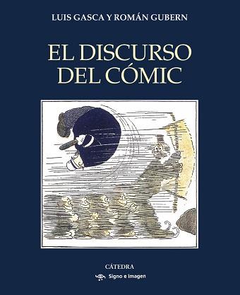 DISCURSO DEL CÓMIC, EL | 9788437647302 | GASCA, LUIS/GUBERN, ROMÁN | Llibreria Aqualata | Comprar llibres en català i castellà online | Comprar llibres Igualada