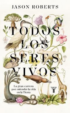 TODOS LOS SERES VIVOS | 9788430623921 | ROBERTS, JASON | Llibreria Aqualata | Comprar llibres en català i castellà online | Comprar llibres Igualada