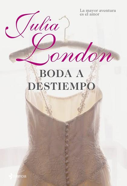 BODA A DESTIEMPO (ESENCIA ROMANTICA) | 9788408085546 | LONDON, JULIA | Llibreria Aqualata | Comprar llibres en català i castellà online | Comprar llibres Igualada