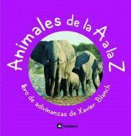 ANIMALES DE LA A A LA Z (ADIVINANZAS) | 9788424625603 | BLANCH, XAVIER | Llibreria Aqualata | Comprar llibres en català i castellà online | Comprar llibres Igualada