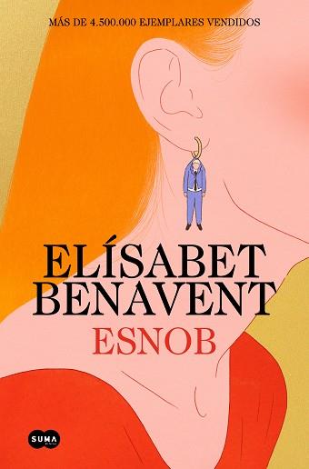 ESNOB (EDICIÓN ESPECIAL LIMITADA EN TAPA DURA) | 9788410257085 | BENAVENT, ELÍSABET | Llibreria Aqualata | Comprar llibres en català i castellà online | Comprar llibres Igualada