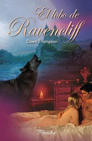 LOBO DE RAVENCLIFF, EL (PHOEBE) | 9788496952614 | THOMPSON, DOWN | Llibreria Aqualata | Comprar llibres en català i castellà online | Comprar llibres Igualada