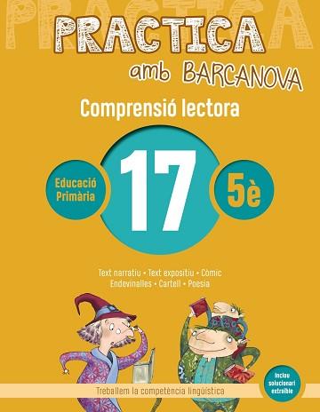 PRACTICA AMB BARCANOVA 17. COMPRENSIÓ LECTORA | 9788448948603 | CAMPS, MONTSERRAT/BOIXADERAS, ROSA | Llibreria Aqualata | Comprar llibres en català i castellà online | Comprar llibres Igualada