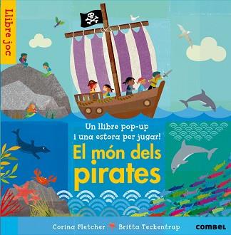 MÓN DELS PIRATES, EL | 9788498258424 | FLETCHER, CORINA | Llibreria Aqualata | Comprar libros en catalán y castellano online | Comprar libros Igualada