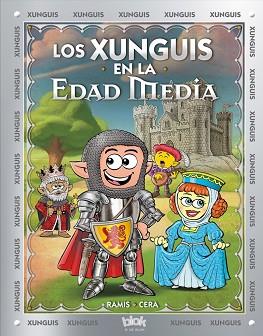 XUNGUIS EN LA EDAD MEDIA, LOS | 9788416712380 | RAMIS, JUAN CARLOS / CERA, JOAQUIN | Llibreria Aqualata | Comprar llibres en català i castellà online | Comprar llibres Igualada