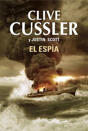 ESPÍA, EL (ISAAC BELL 3) | 9788401354281 | CUSSLER,CLIVE / SCOTT,JUSTIN | Llibreria Aqualata | Comprar llibres en català i castellà online | Comprar llibres Igualada