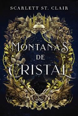 MONTAÑAS DE CRISTAL | 9788419988089 | ST CLAIR, SCARLETT | Llibreria Aqualata | Comprar llibres en català i castellà online | Comprar llibres Igualada