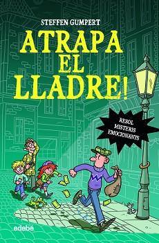 ATRAPA EL LLADRE! | 9788468363912 | GUMPERT, STEFFEN | Llibreria Aqualata | Comprar llibres en català i castellà online | Comprar llibres Igualada