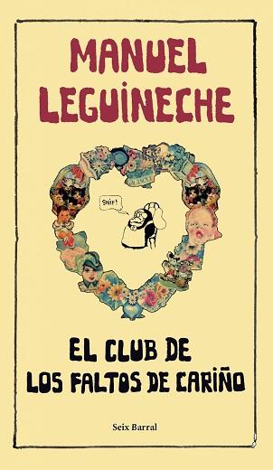 CLUB DE LOS FALTOS DE CARIÑO, EL | 9788432296833 | LEGUINECHE, MANUEÑ | Llibreria Aqualata | Comprar libros en catalán y castellano online | Comprar libros Igualada