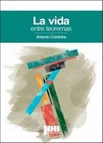 VIDA ENTRE TEOREMAS, LA | 9788494093937 | CÓRDOBA, ANTONIO | Llibreria Aqualata | Comprar llibres en català i castellà online | Comprar llibres Igualada