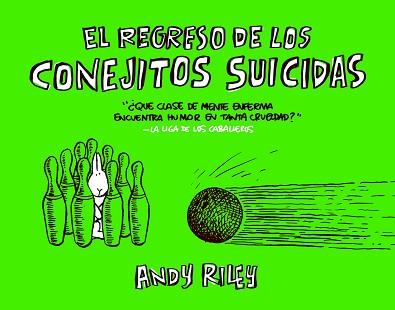 REGRESO DE LOS CONEJITOS SUICIDAS, EL | 9788496815445 | RILEY, ANDY | Llibreria Aqualata | Comprar llibres en català i castellà online | Comprar llibres Igualada