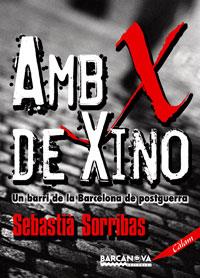 AMB X DE XINO | 9788448920982 | SORRIBAS, SEBASTIA | Llibreria Aqualata | Comprar llibres en català i castellà online | Comprar llibres Igualada