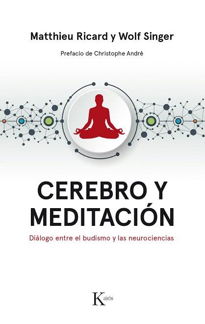 CEREBRO Y MEDITACIÓN | 9788499886183 | RICARD, MATTHIEU/SINGER, WOLF | Llibreria Aqualata | Comprar llibres en català i castellà online | Comprar llibres Igualada