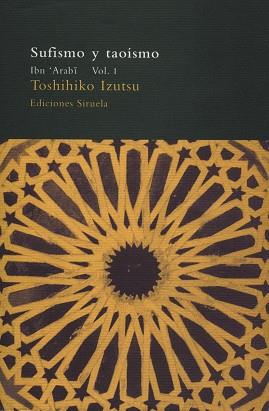 SUFISMO Y TAOISMO VOL.I | 9788478443420 | IZUTSU, TOSHIHIKO | Llibreria Aqualata | Comprar llibres en català i castellà online | Comprar llibres Igualada