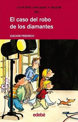 CASO DEL ROBO DE LOS DIAMANTES, EL | 9788423678334 | FRIEDRICH, JOACHIM | Llibreria Aqualata | Comprar llibres en català i castellà online | Comprar llibres Igualada