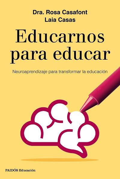 EDUCARNOS PARA EDUCAR | 9788449333958 | CASAFONT, ROSA / CASAS, LAIA | Llibreria Aqualata | Comprar llibres en català i castellà online | Comprar llibres Igualada