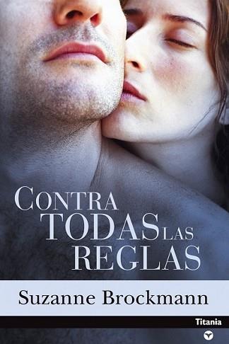 CONTRA TODAS LAS REGLAS (CONTEMPORANEA) | 9788495752710 | BROCKMANN, SUZANNE | Llibreria Aqualata | Comprar llibres en català i castellà online | Comprar llibres Igualada