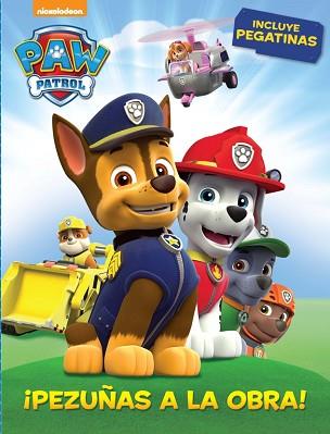 PEZUÑAS A LA OBRA! (PAW PATROL. ACTIVIDADES) | 9788437200132 | NICKELODEON | Llibreria Aqualata | Comprar llibres en català i castellà online | Comprar llibres Igualada