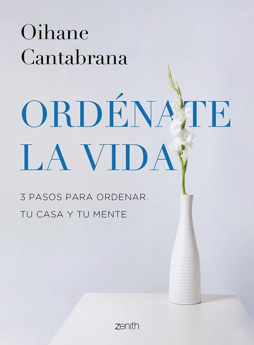 ORDÉNATE LA VIDA | 9788408265832 | CANTABRANA, OIHANE | Llibreria Aqualata | Comprar llibres en català i castellà online | Comprar llibres Igualada