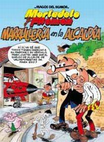 MORTADELO Y FILEMON. MARRULLERÍA EN LA ALCALDÍA (MAGOS DEL HUMOR 139) | 9788466645010 | IBÁÑEZ TALAVERA, FRANCISCO | Llibreria Aqualata | Comprar llibres en català i castellà online | Comprar llibres Igualada