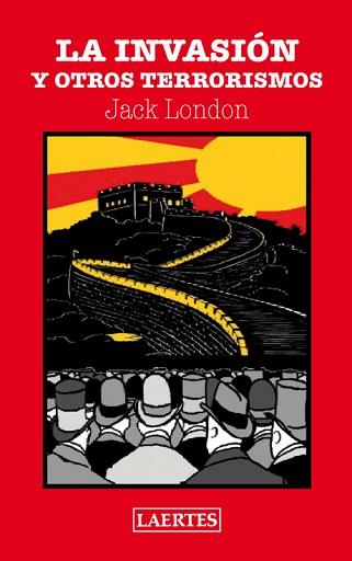 INVASION Y OTROS TERRORISMOS, LA | 9788475847153 | LONDON, JACK | Llibreria Aqualata | Comprar llibres en català i castellà online | Comprar llibres Igualada