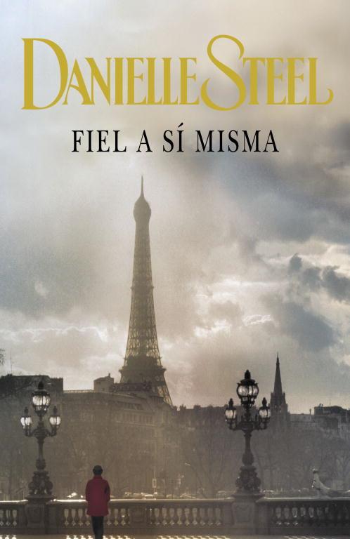 FIEL A SI MISMA | 9788401383090 | STEEL, DANIELLE | Llibreria Aqualata | Comprar llibres en català i castellà online | Comprar llibres Igualada