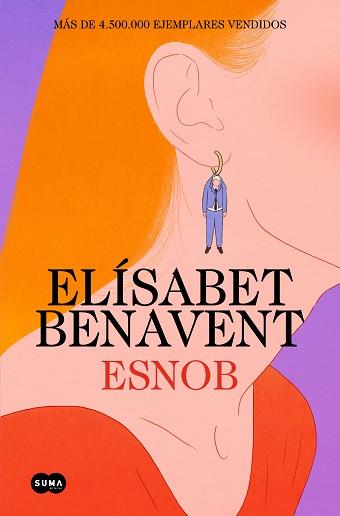 ESNOB | 9788491296874 | BENAVENT, ELÍSABET | Llibreria Aqualata | Comprar llibres en català i castellà online | Comprar llibres Igualada