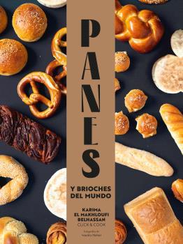 PANES Y BRIOCHES DEL MUNDO | 9788410048836 | EL MAKHLOUFI BELHASSAN, KARIMA | Llibreria Aqualata | Comprar llibres en català i castellà online | Comprar llibres Igualada