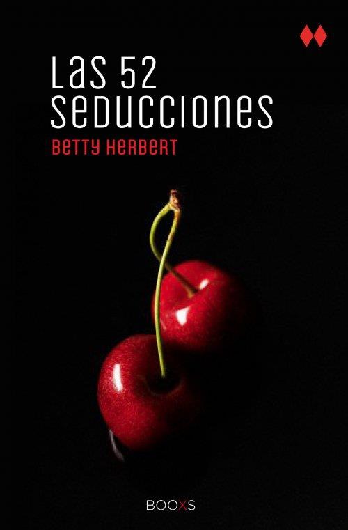 52 SEDUCCIONES, LAS   | 9788466318846 | HERBERT, BETTY | Llibreria Aqualata | Comprar llibres en català i castellà online | Comprar llibres Igualada