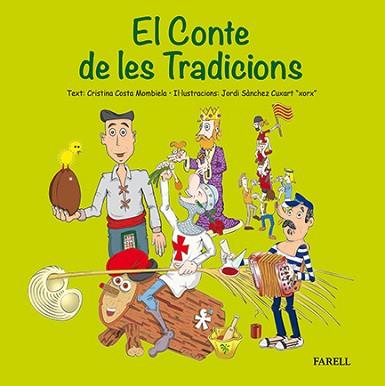 CONTE DE LES TRADICIONS, EL | 9788492811755 | COSTA MOMBIELA, CRISTINA | Llibreria Aqualata | Comprar llibres en català i castellà online | Comprar llibres Igualada