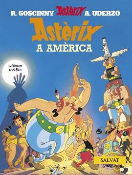 ASTERIX A AMERICA (ASTERIX) | 9788434568822 | GOSCINNY, R. / UDERZO, A. | Llibreria Aqualata | Comprar llibres en català i castellà online | Comprar llibres Igualada