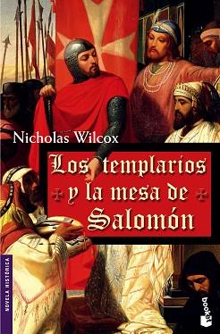 TEMPLARIOS Y LA MESA DE SALOMON, LOS (BOOKET 6009) | 9788427031944 | WILCOX, NICHOLAS | Llibreria Aqualata | Comprar libros en catalán y castellano online | Comprar libros Igualada