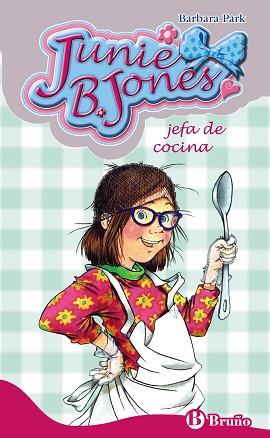 JUNIE B. JONES JEFA DE COCINA (JUNIE B. JONES 19) | 9788421684221 | PARK, BARBARA | Llibreria Aqualata | Comprar llibres en català i castellà online | Comprar llibres Igualada