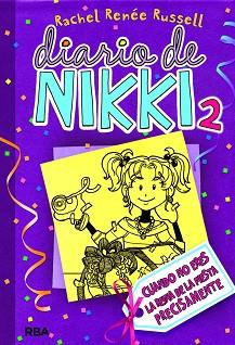 DIARIO DE NIKKI 2. CUANDO NO ERES LA REINA DE LA FIESTA PREC | 9788427200845 | RUSSELL, RACHEL RENEE | Llibreria Aqualata | Comprar llibres en català i castellà online | Comprar llibres Igualada