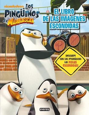 PINGUINOS DE MADAGASCAR. EL LIBRO DE LAS IMAGENES ESCONDIDAS | 9788444166933 | DREAMWORKS ANIMATION SKG. | Llibreria Aqualata | Comprar llibres en català i castellà online | Comprar llibres Igualada